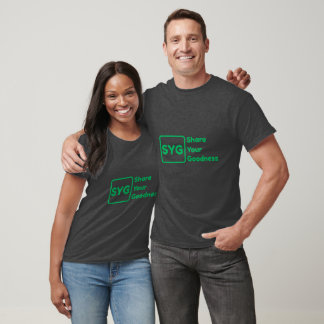 Fun and Trendy "Share Your Goodness" T-Shirt