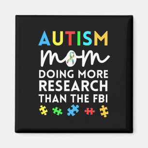 Fun Autism Mum Doing More Research For Autistic Aw Magnet