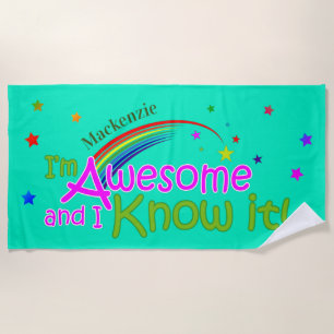 Fun Awesome and I know it YOUR NAME on AQUAMARINE Beach Towel