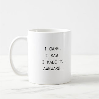 Fun Awesome Trendy Typography Awkward Coworker Coffee Mug