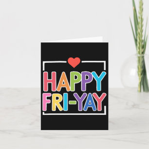 Fun Back To School Collection Happy Fri-yay Funny  Card