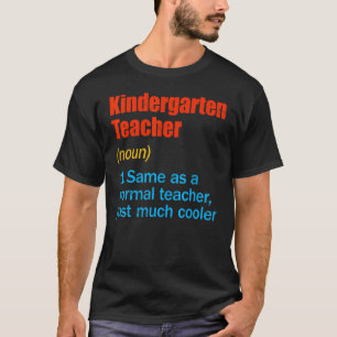 Fun Back To School First Day Kindergarten Teacher  T-Shirt