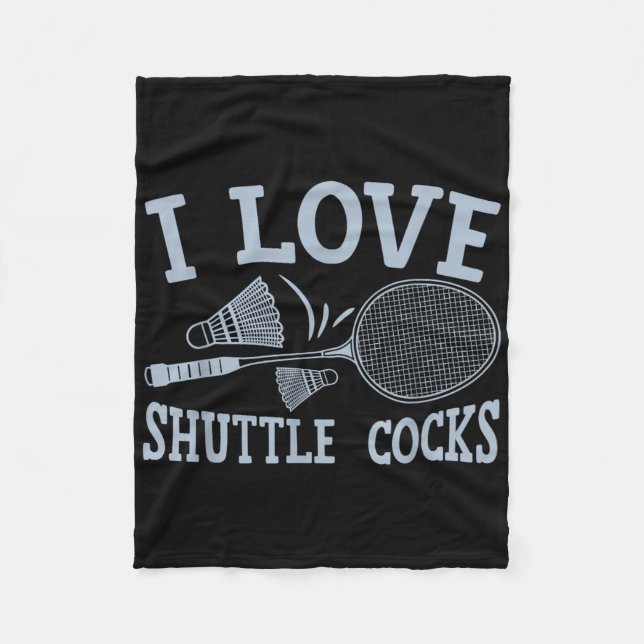 Fun Badminton Player Match Game Joke  Fleece Blanket (Front)