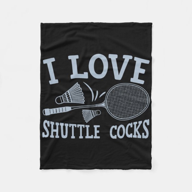 Fun Badminton Player Match Game Joke  Fleece Blanket (Front)
