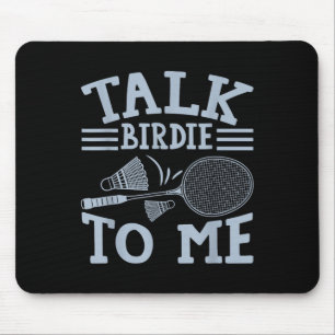 Fun Badminton Player Match Game Joke  Mouse Pad