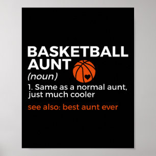 Fun Basketball Aunt Definition Best Aunt Ever  Poster