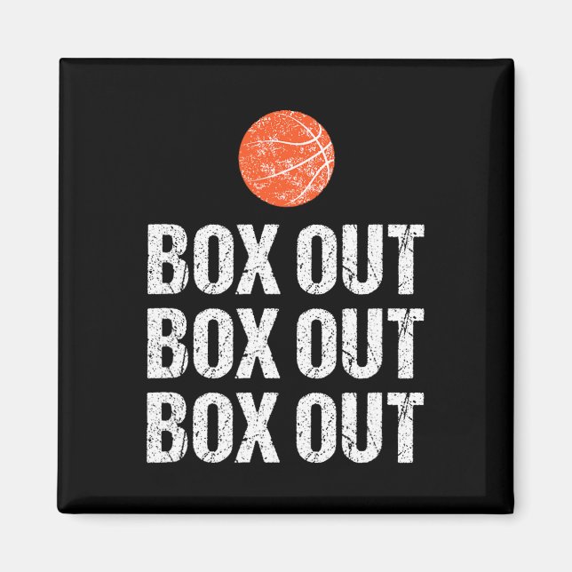 Fun Basketball Coach  Box Out Quote Grunge Graphic Magnet (Front)
