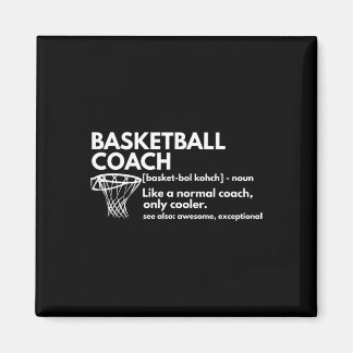 Fun Basketball Coach Definition  Coaching Gift  Magnet