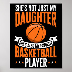 Fun Basketball Parent She's My Favorite Basketball Poster
