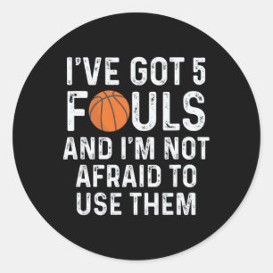 Fun Basketball Player Hoops 5 Fouls Classic Round Sticker