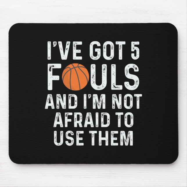 Fun Basketball Player Hoops 5 Fouls  Mouse Pad (Front)