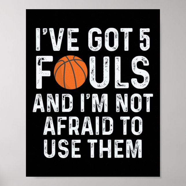 Fun Basketball Player Hoops 5 Fouls  Poster (Front)