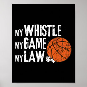 Fun Basketball Ref Hoops - Basketball Referee 1 Poster