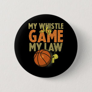 Fun Basketball Referee Quotes Gift I Hoops Ref 1 6 Cm Round Badge