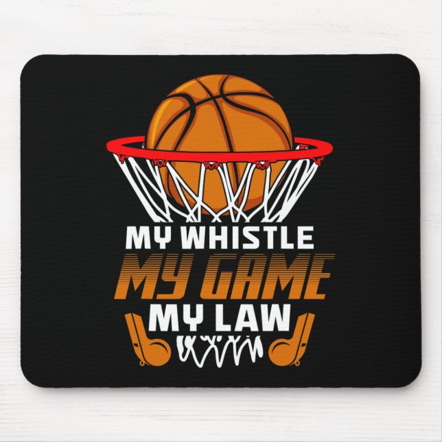 Fun Basketball Referee Quotes Gift I Hoops Ref  Mouse Pad (Front)