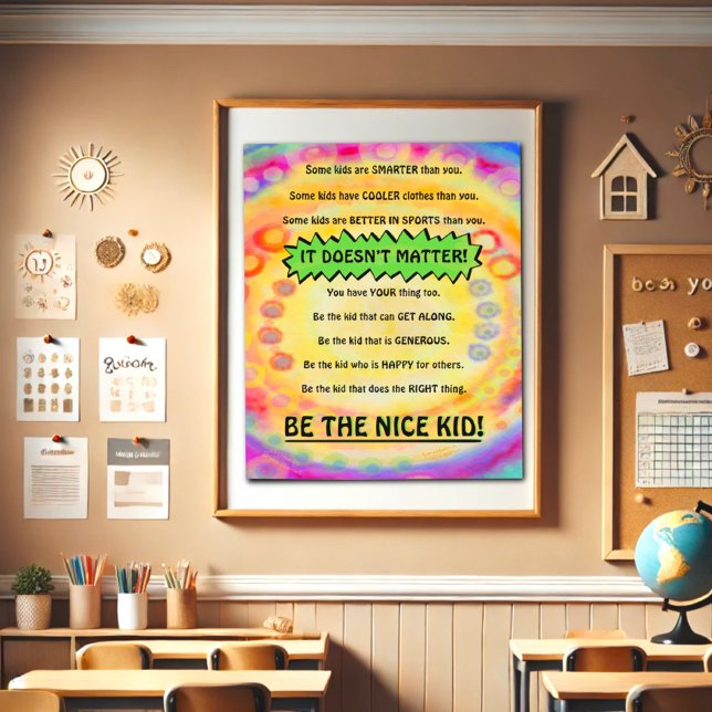 Fun Be the Nice Kid Inspirational School Poster (Creator Uploaded)