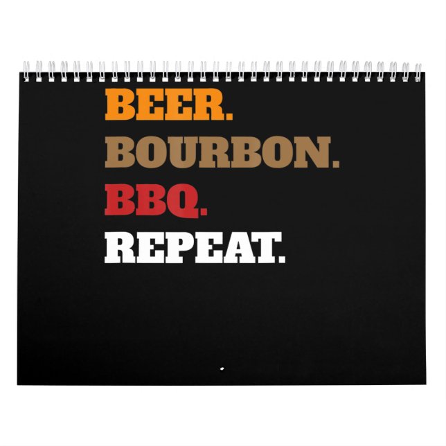 Fun Beer Bourbon Bbq Repeat Men Women Novelty Art Calendar (Cover)