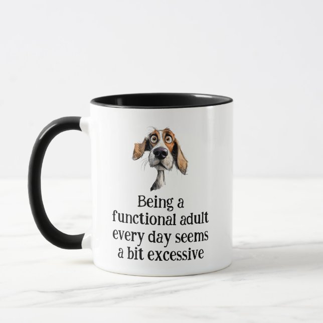 Fun Being Functional Adult Every Day Quote Mug (Left)