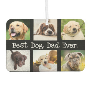 Fun Best Dog Dad Ever 6 Photo Collage Black White Car Air Freshener