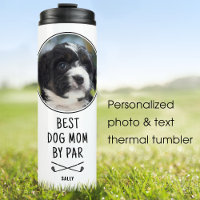 Fun Best Dog Mum By Par Photo Name White 
