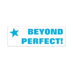 Fun "BEYOND PERFECT!" Teacher Rubber Stamp