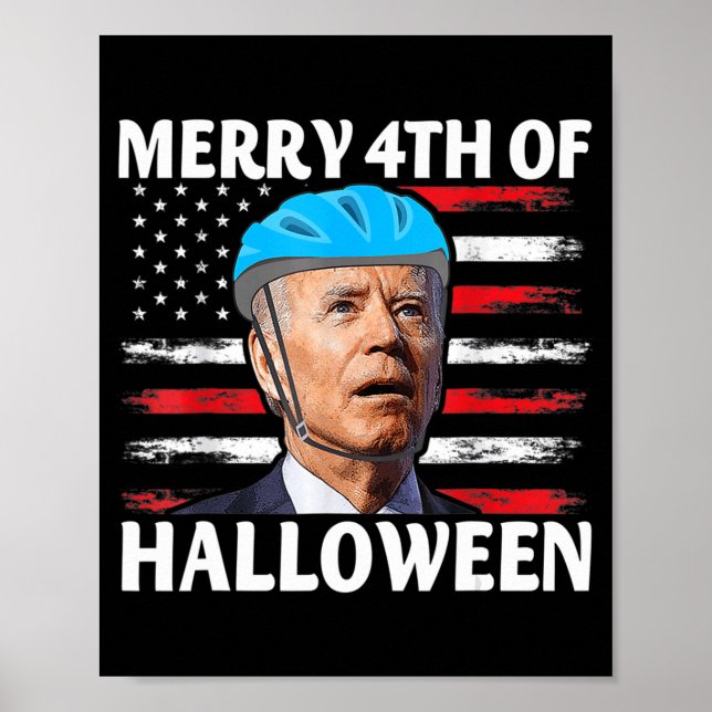Fun Biden Dazed Merry th July Happy Halloween Bide Poster (Front)