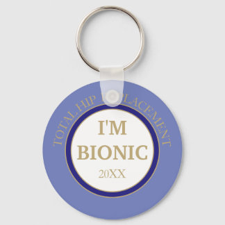 Fun! Bionic (HIP replacement)  Key Ring