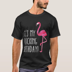 Fun Birthday Men Women Pink Watercolor Flamingo Te T-Shirt