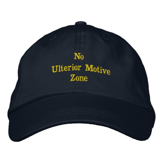 Fun Black 'No Ulterior Motive Zone' Embroidered Hat (Front)