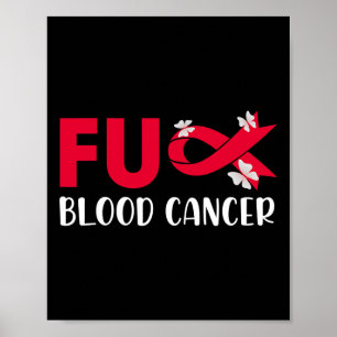 Fun Blood Cancer Awareness Cancer Red Ribbon Tee Poster