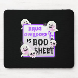 Fun Boo Halloween Ghost Drug Overdose Is Boo Sheet Mouse Pad