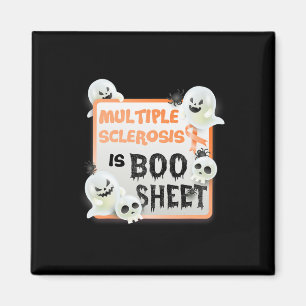 Fun Boo Halloween Ghost Ms Multiple Sclerosis Is B Magnet