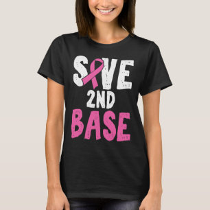 Fun Breast Cancer Awareness Month Save Second 2nd  T-Shirt