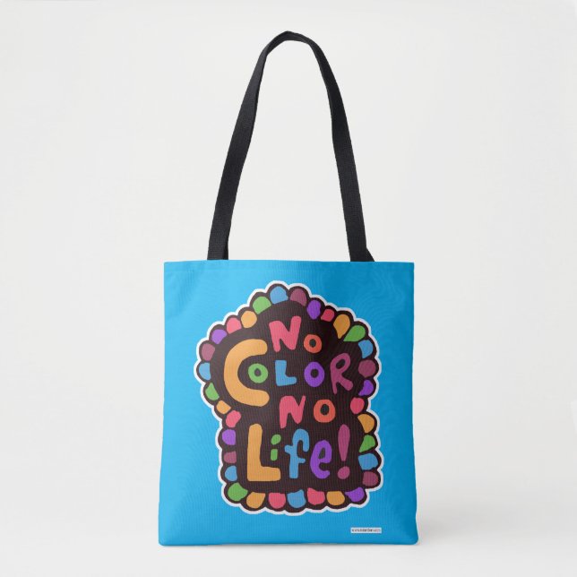 Fun Bright No Colour Life Happy Fun Saying Tote Bag (Front)