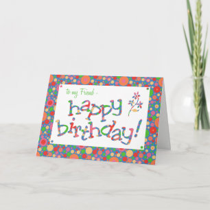 Fun Bright Spots on Blue for Friend Birthday Card