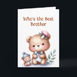 Fun Brother Birthday Cute Teddy Bear Card<br><div class="desc">Fun Brother Birthday Cute Teddy Bear</div>