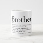 Fun Brother Definition Quote Black and White Large Coffee Mug<br><div class="desc">Personalise for your special brother (big or small) to create a unique gift. A perfect way to show him how amazing he is every day. Designed by Thisisnotme©</div>