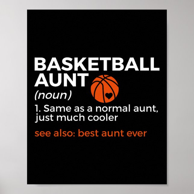 Fun Bysketbyll Aunt Definition Best Aunt Ever  Poster (Front)