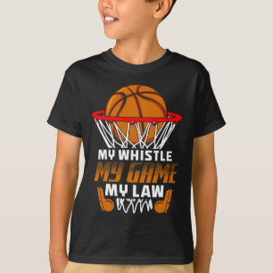 Fun Bysketbyll Referee Quotes Gift I Hoops Ref T-Shirt