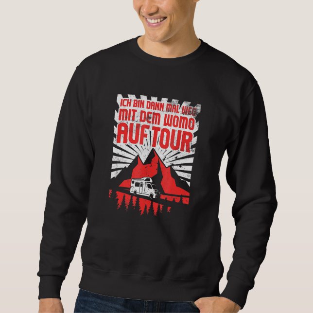 Fun Camper Camping Caravan Woman Holiday   1 Sweatshirt (Front)