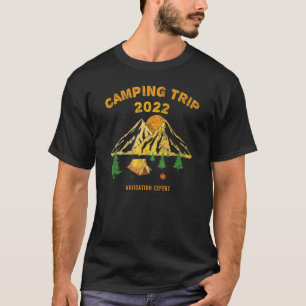 Fun Camping Trip 2022  Navigation Expert T-Shirt