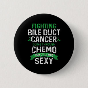Fun Cancer Fighter Bile Duct Cancer Patient Chemo 6 Cm Round Badge