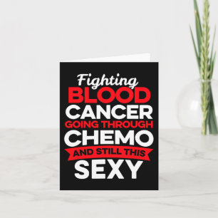 Fun Cancer Fighter Blood Cancer Patient Chemo Ther Card