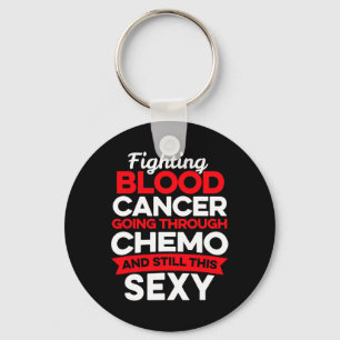Fun Cancer Fighter Blood Cancer Patient Chemo Ther Key Ring