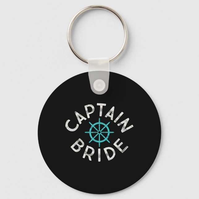 Fun Captain Bride Nautical Wedding Matching Groom  Key Ring (Front)
