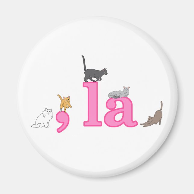 Fun Cats for Kamala Harris Pink Comma La Magnet (Front)