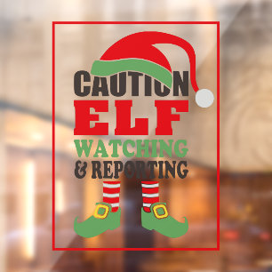 Fun CAUTION ELF WATCHING Christmas