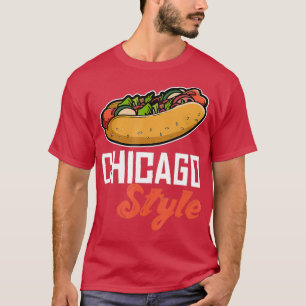 Fun Chicago Style Hot Dog Gift Design Idea T-Shirt
