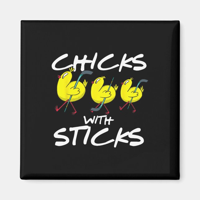 Fun Chicks With Sticks  Ice Hockey  Chicken  Magnet (Front)