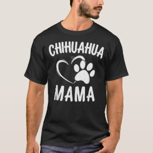 Fun Chihuahua Mama Pet Apparel Dog Chi Chi Mum T-Shirt